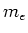 $m_e$