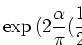 $\displaystyle \exp{ ( 2\frac{\alpha}{\pi}
(\frac{1}{2}\ln{\frac{s}{m_e^2}}-1+\frac{\pi^2}{3}+
[\ln{\frac{s}{m_e^2}]\ln{\epsilon}) ) }}$