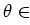 $\theta \in$