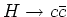 $H \rightarrow
c\bar{c}$