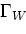 $\Gamma_W$