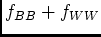 $f_{BB}+f_{WW}$