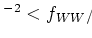 $^{-2} < f_{WW}/\Lambda^2 <$
