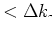 $<\Delta k_{\gamma}<$
