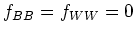 $f_{BB} = f_{WW} = 0$