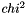 $ chi^2 $