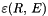 $\varepsilon(R,\,E)$