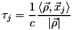 \[ \tau_{j} = \frac1{c} \frac{\left<\vec\rho,\vec x_j\right>} {|\vec\rho|} \]